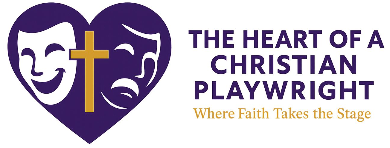 The Heart Of A Christian Playwright